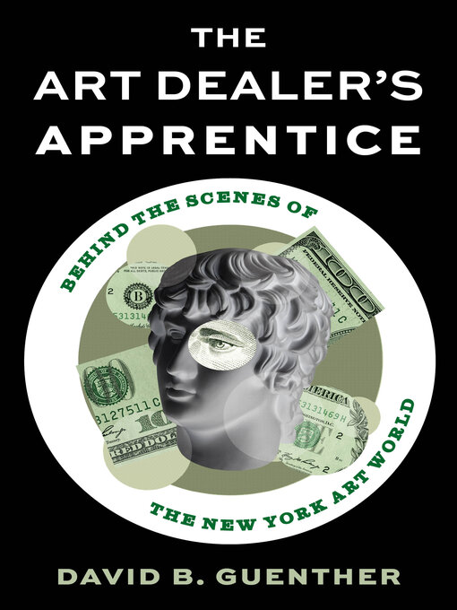 Title details for The Art Dealer's Apprentice by David Guenther - Available